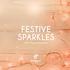 FESTIVE SPARKLES 2017 Festive Brochure