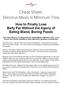 Cheat Sheet: Delicious Meals in Minimum Time. How to Finally Lose Belly Fat Without the Agony of Eating Bland, Boring Foods
