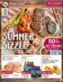 Summer Sizzle 50 % OFF ICE CREAM! July Features Prices good 6/28/16-8/1/16. save. 2lb. save lb. save. beer Assorted Varieties 6pk Reg. $9.