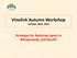 Vinelink Autumn Workshop (October 2012, 25th) Strategies for Reducing Inputs to Winegrowing and Results