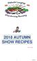 2018 AUTUMN SHOW RECIPES. Version 1 (May). 1 version1