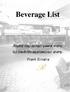 Beverage List. Alcohol may be man's worst enemy, but the Bible says love your enemy. Frank Sinatra