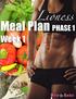 Lioness. Meal Plan PHASE 1. Week 1. The Betty Rocker Inc. All Rights Reserved Page!1