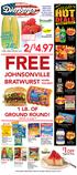 FREE 1OFF. 2 North Star Ice Cream Sandwiches. 98 KC Masterpiece Barbecue Sauce JOHNSONVILLE 1 LB. OF GROUND ROUND! 1.99ea.