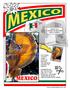 MEXICO. Cut it out! Let s take a trip to MEXICO IS A COUNTRY IN SOUTHERN NORTH AMERICA