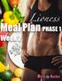Lioness. Meal Plan PHASE 1. Week 2. The Betty Rocker Inc. All Rights Reserved Page!1
