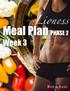 Lioness. Meal Plan PHASE 2. Week 3. The Betty Rocker TM Inc All Rights Reserved Page!1