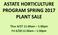 ASTATE HORTICULTURE PROGRAM SPRING 2017 PLANT SALE. Thur 4/27 11:30am 1:30pm Fri 4/28 11:30am 1:30pm