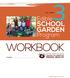 FALL GRADE. Edible SCHOOL GARDEN. Program WORKBOOK STUDENT: VERSION: AUGUST 2016 JHU CAIH