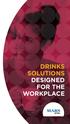 DRINKS SOLUTIONS DESIGNED FOR THE WORKPLACE
