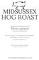 HOG ROAST MIDSUSSEX. Menu options.   Professional,friendly and flexible Call us on