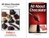 All About Chocolate O R U LEVELED READER O.   Visit   for thousands of books and materials.