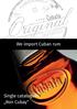 We import Cuban rum. Single catalogue Ron Cubay