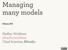 Managing many models. February Hadley Chief Scientist, RStudio