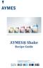AYMES Shake Recipe Guide