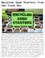 Recycled Seed Starters From the Trash Bin