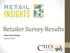 Retailer Survey Results