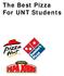 The Best Pizza For UNT Students