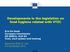 Developments in the legislation on food hygiene related with VTEC Kris De Smet European Commission GD SANCO, Unit G4 Food, alert system and training