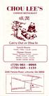 CHOU LEE'S. Carry Out or Dine in (770) (770) Lunch Hours Monday - Friday: 11:30 am - 3:oo pm Road,, GA 30058