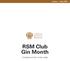 1 June 1 July 2016 RSM Club Gin Month