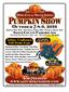 The Pumpkin Show is a celebration of the Fall Harvest of Pumpkins and gathering of friends and