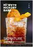 HICKORY S SIGNATURE COCKTAILS