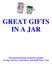 GREAT GIFTS IN A JAR