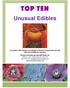 TOP TEN. Unusual Edibles. The plants in this catalogue are available at Phoenix Perennials this year with many also available by mail order.
