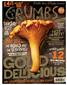 GOLd BEST! THE MOULD AND WHY CHANTERELL ES ARE PRETT Y F L Y FO R A FUNGI OR NOT? EpIc REcIpES FROM THE REGION'S BEST CHEFs. for the ChOp!