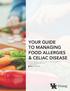YOUR GUIDE TO MANAGING FOOD ALLERGIES & CELIAC DISEASE