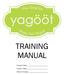 TRAINING MANUAL. Trainee s Name: Trainer s Name: Dates of Training: