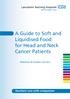 A Guide to Soft and Liquidised Food for Head and Neck Cancer Patients