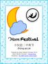 Moon Festival. Zhōng!qiū!jié! Created by Miss Panda Chinese 2015 Miss Panda Chinese Panda blog Graphics: The!3AM!Teacher!