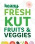 FRESH KUT FRUITS & VEGGIES