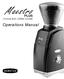 Conical Burr Coffee Grinder. Operations Manual