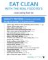 EAT CLEAN WITH THE REAL FOOD RD S. clean eating food list. (*include in each meal) serving size (average: grams protein)