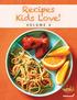 Recipes Kids Love! V O L U M E 4