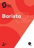 Barista. Foundation Intermediate Professional
