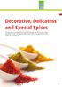 Decorative, Delicatess and Special Spices