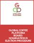 GLOBAL COFFEE PLATFORM BOARD: NOMINATION & ELECTION PROCEDURE