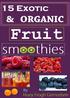 15 Exotic and Organic Fruit Smoothies