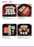 Sushi -Sets. S1. Veggie - Mix 3 10,50 4x Avocado-Maki, 4x Kampyo-Maki, 4x Kappa-Maki, 6x Avocado-Mango-Mint-Roll