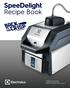 SpeeDelight. Recipe Book. Recipes by Corey Siegel Corporate Executive Chef Electrolux Professional North America