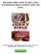 THE JERKY BIBLE: HOW TO DRY, CURE, AND PRESERVE BEEF, VENISON, FISH, AND FOWL