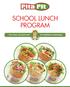SCHOOL LUNCH PROGRAM Fun food, not junk food for healthier fundraising