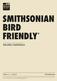 SMITHSONIAN BIRD FRIENDLY