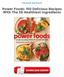 Power Foods: 150 Delicious Recipes With The 38 Healthiest Ingredients PDF