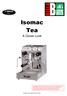 Isomac Tea. A Closer Look. Isomac Tea closer look v6.doc