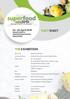 superfood asia2019 FACT SHEET THE EXHIBITION April 2019 SANDS EXPO & CONVENTION CENTRE, SINGAPORE delivering the future of food business